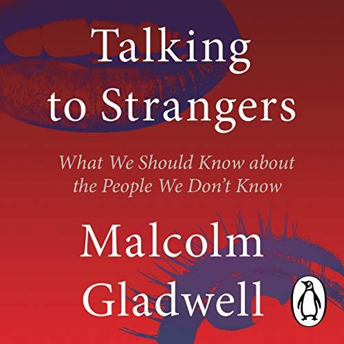 Talking to Strangers What We Should Know About the People We Don’t Know.jpg