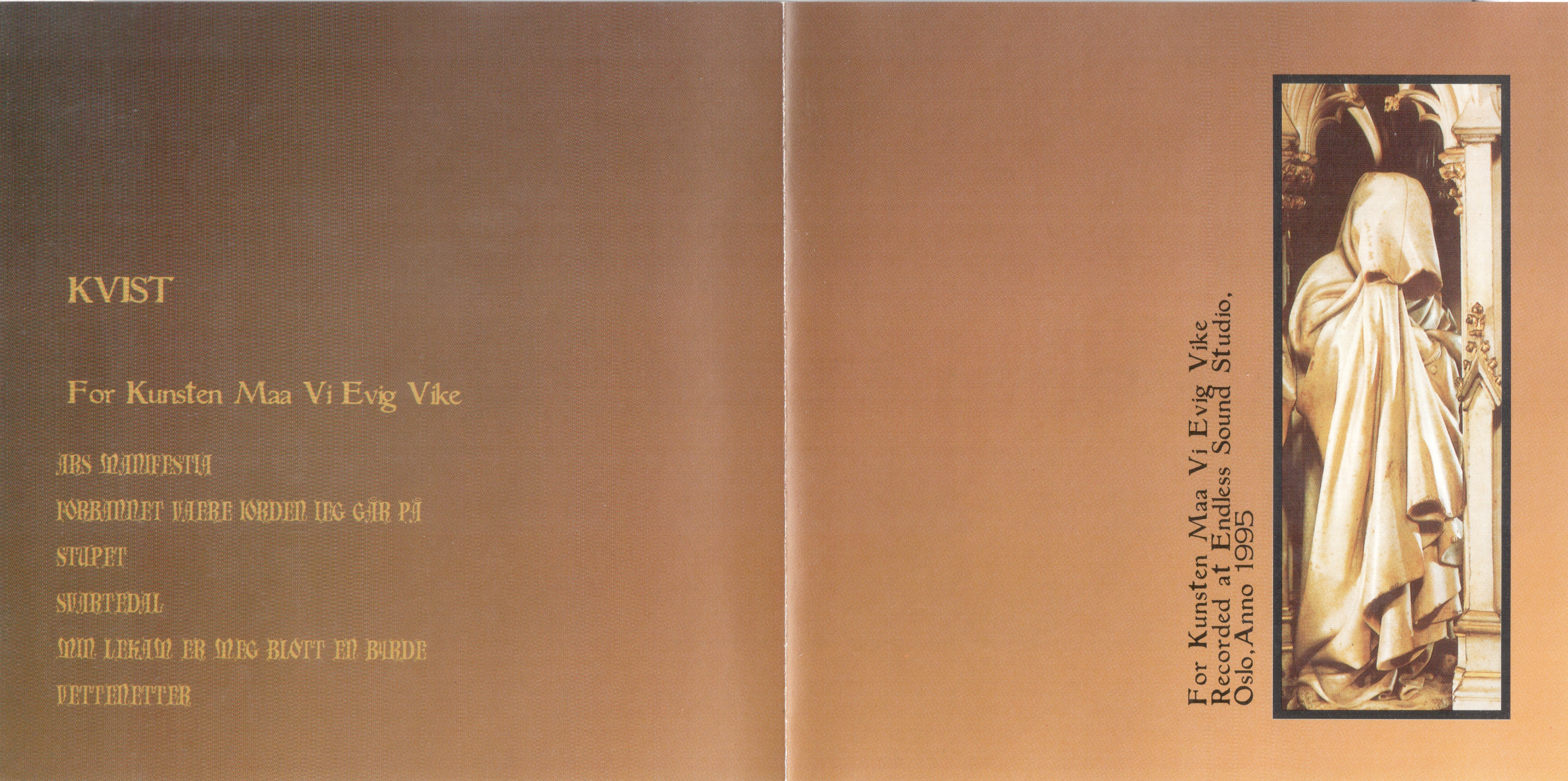 covers/Kvist - For Kunsten Maa Vi Evig Vike_21.08.2010 21-44-27.jpg