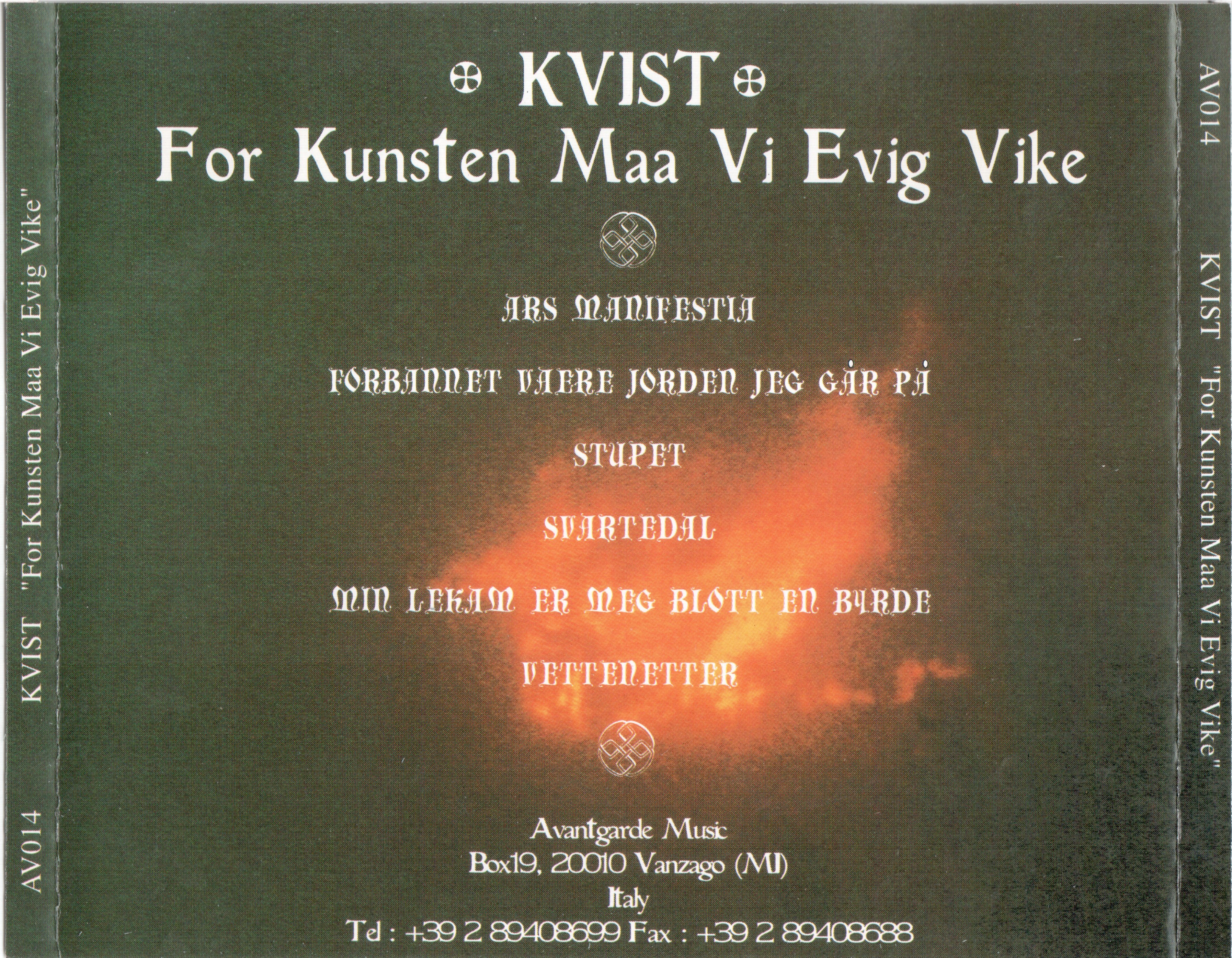 covers/Kvist - For Kunsten Maa Vi Evig Vike_21.08.2010 21-49-18.jpg