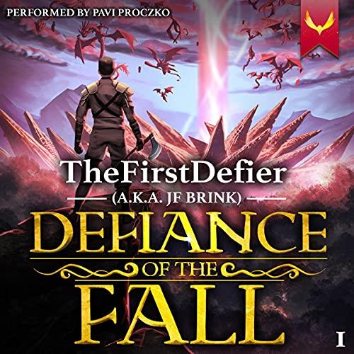 Defiance of the Fall A LitRPG Adventure.jpg