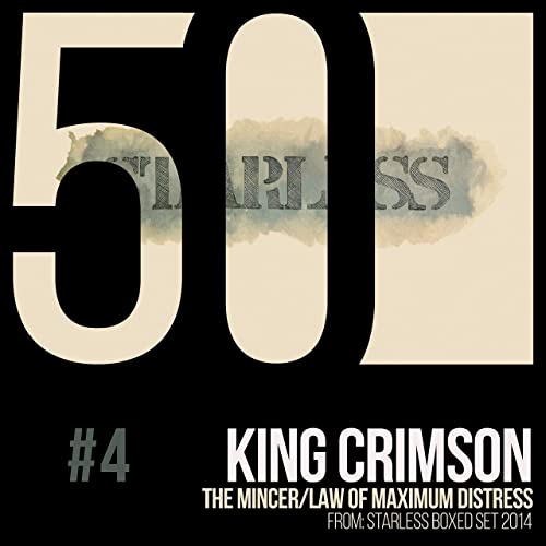 (2019) King Crimson - KC50 Vol.01-Vol.07/KC50 Vol. 4 The Mincer-Law of Maximum Distress/cover.jpg