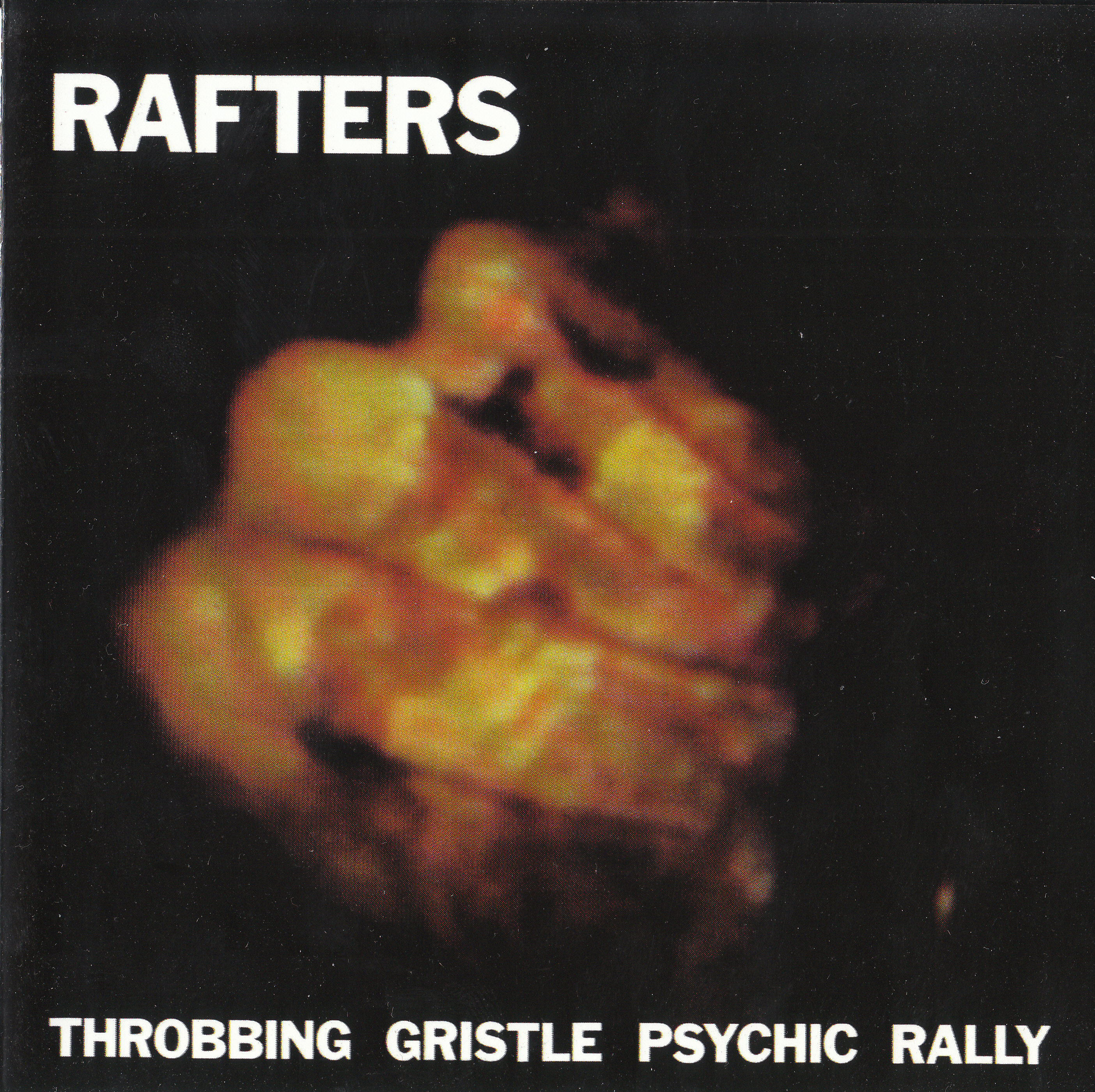 Bootlegs/1982 - Rafters - Psychic Rally/covers/Throbbing Gristle - Rafters Psychic Rally_front.jpg