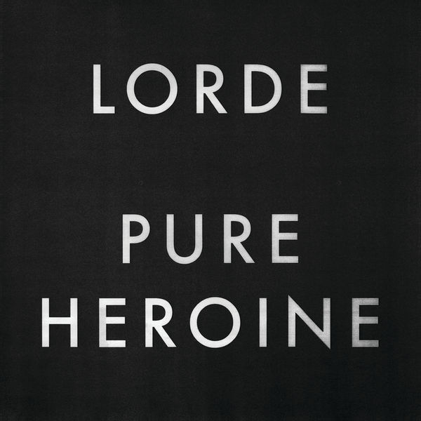 (2013) Lorde - Pure Heroine [24Bit-96kHz]/cover.jpg