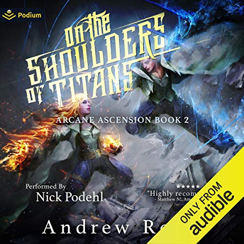 2018 - On the Shoulders of Titans [Arcane Ascension 2]/On the Shoulders of Titans (2018) [Arcane Ascension 2] - cover(1).jpg