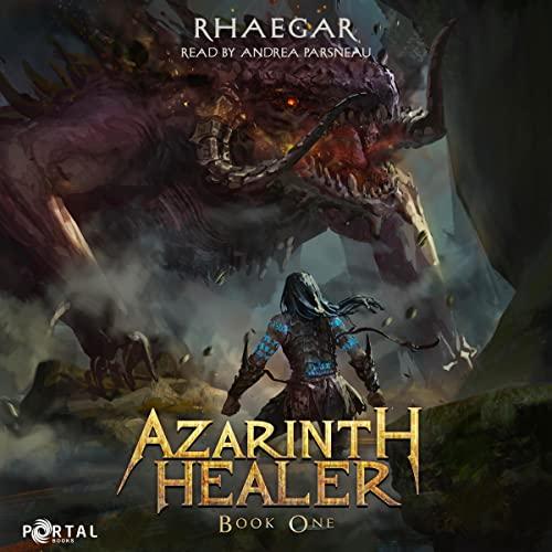 Rhaegar - Azarinth Healer Book One A LitRPG Adventure/Azarinth Healer Book One A LitRPG Adventure.jpg