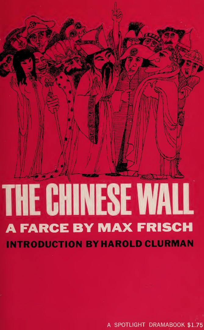 Chinese Wall, The/Frisch, Max - Chinese Wall, The (Hill & Wang, 1961).jpg