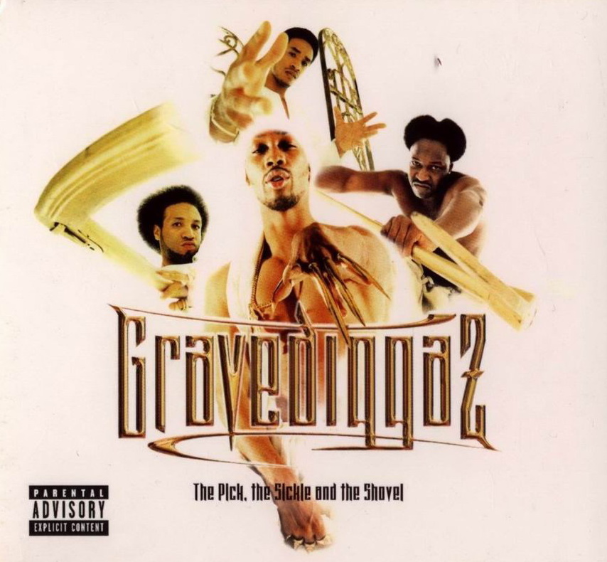 1997 - Gravediggaz - ''The Pick, The Sickle, And The Shovel''/Gravediggaz - The Pick the Sickle and the Shovel [Front].jpg