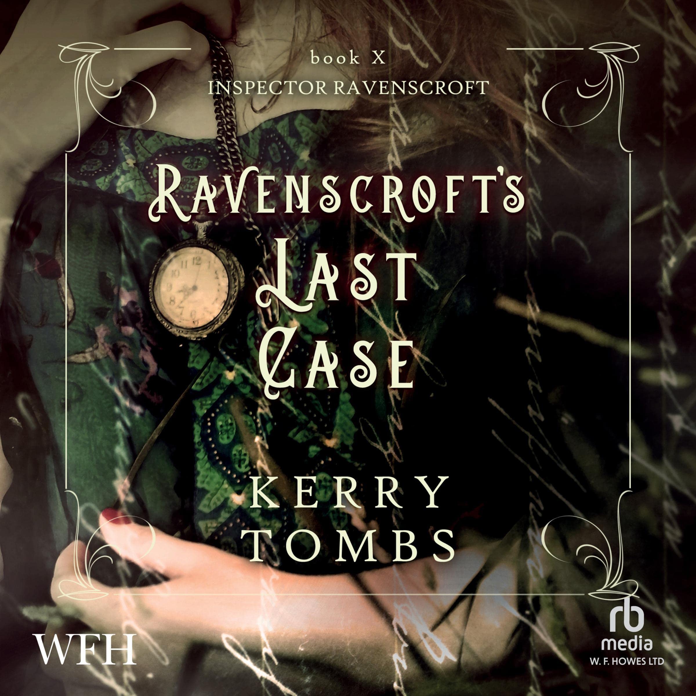 10 Ravenscroft's Last Case Kerry Tombs/Ravenscroft's Last Case꞉ Inspector Ravenscroft Detective Mysteries, Book 10 [B0BZ9P5ZS5].jpg