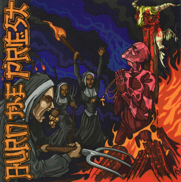 Albums/1999 - Burn The Priest/cover.jpg