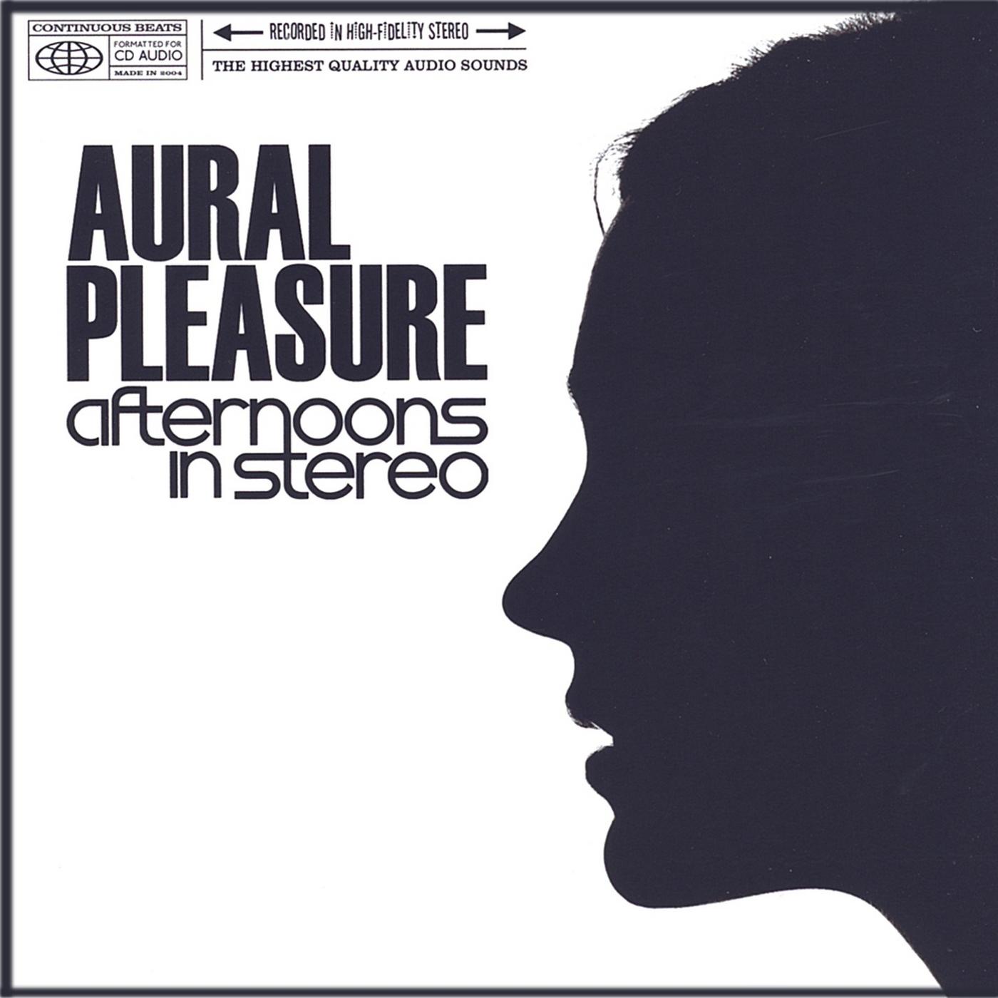 Albums/2004 - Afternoons In Stereo - Aural Pleasure/Front.jpg